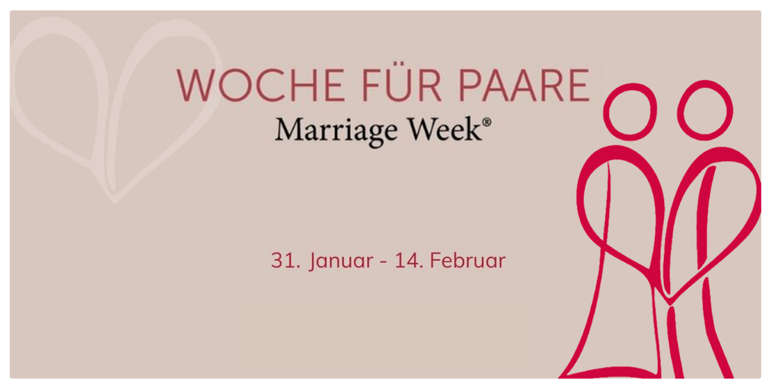 Hinweis auf die Marriage Week von 31. Januar bis 14. Februar.
